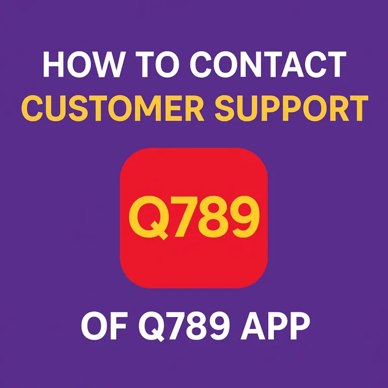how to contact q789 customer support